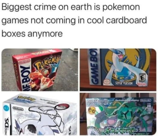 funny gaming memes - pokemon soul silver - Biggest crime on earth is pokemon games not coming in cool cardboard boxes anymore Game Boi E Silver Version Game Doymag The Pokemon Company de Cer Scoon Eu