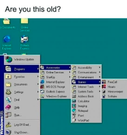 funny gaming memes --  if you remember this don t forget ibuprofen back - Are you this old? Ty Document Online Services Internet Explore Outo Eo Windows Update Programs Favorites Documents Selling Accessories Online Services StartUp Internet Explorer MsDo