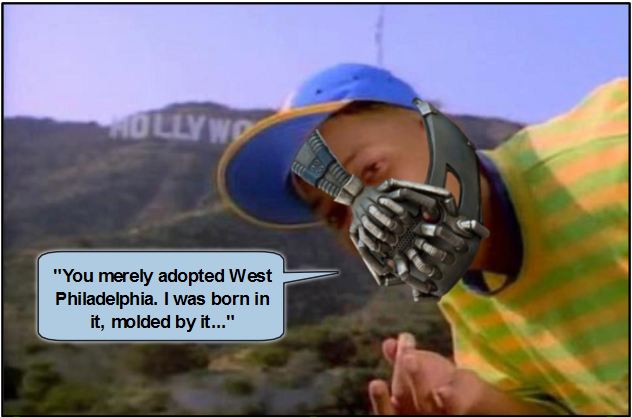 dank memes - fresh prince of bel air hollywood sign - Hollywo "You merely adopted West Philadelphia. I was born in it, molded by it..."