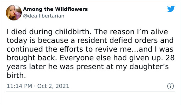 wholesome pics and memes - white girls at starbucks - Among the Wildflowers I died during childbirth. The reason I'm alive today is because a resident defied orders and continued the efforts to revive me...and I was brought back. Everyone else had given u