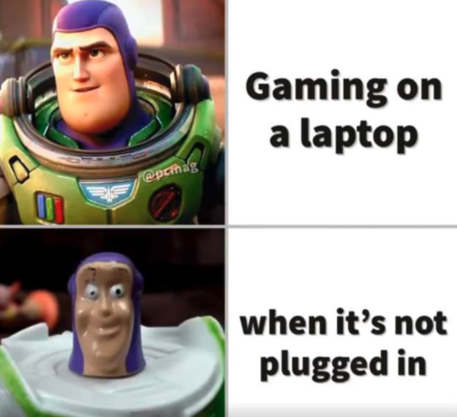 gaming memes - buzz lightyear hair meme - Gaming on a laptop when it's not plugged in