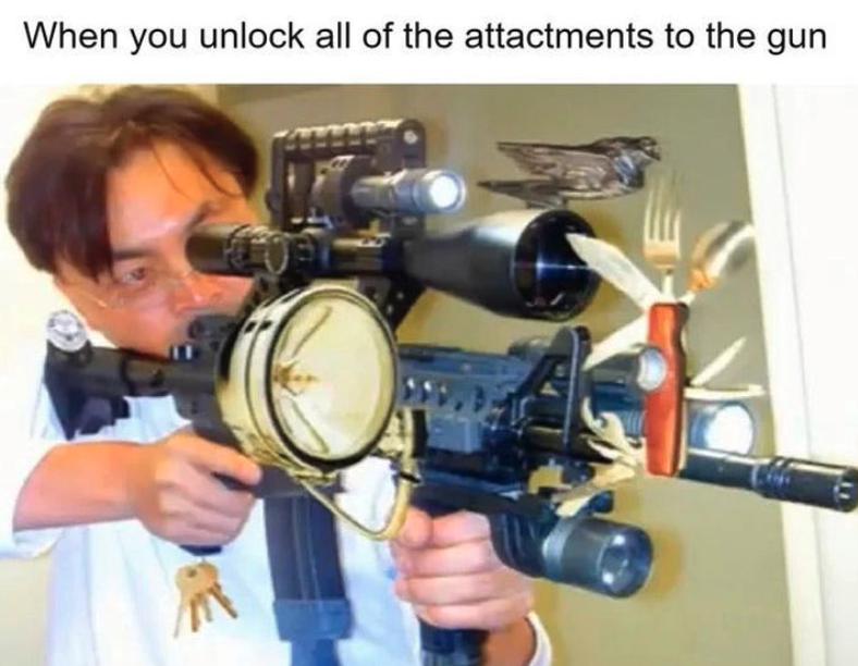 funny gaming memes - pubg funny player - When you unlock all of the attactments to the gun