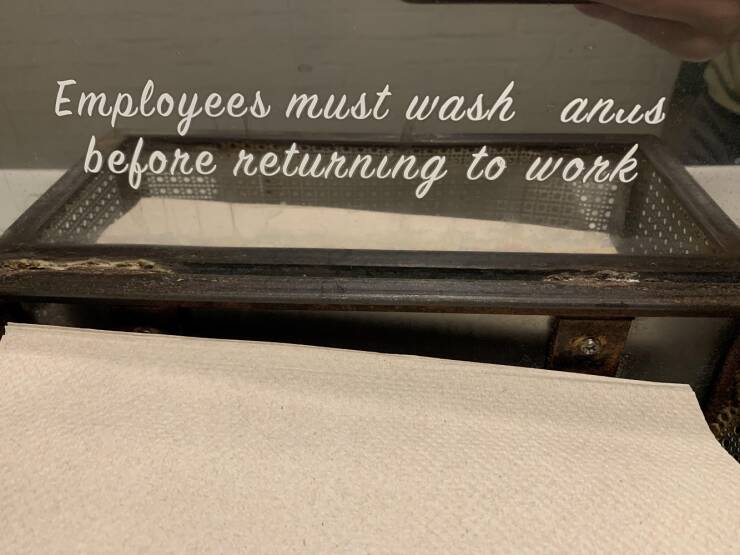 cool random pics - floor - Employees must wash anus before returning to work