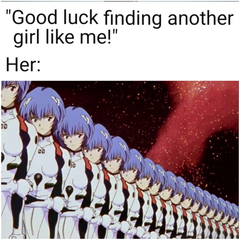 monday morning randomness - rei ayanami many - "Good luck finding another girl me!" Her 00