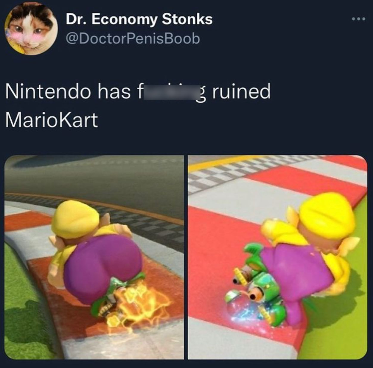funny gaming memes - Mario Kart - Dr. Economy Stonks Nintendo has fucking ruined MarioKart