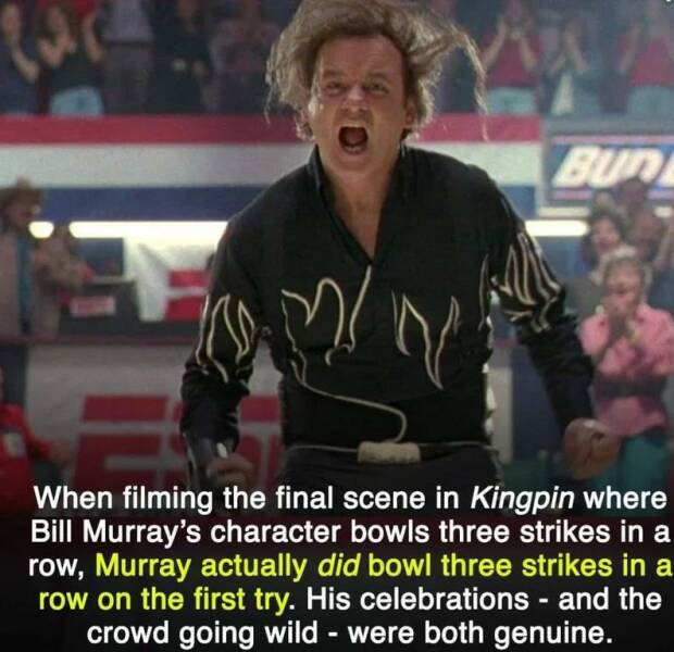 cool pics - bill murray kingpin final scene - When filming the final scene in Kingpin where Bill Murray's character bowls three strikes in a row, Murray actually did bowl three strikes in a row on the first try. His celebrations and the crowd going wild w