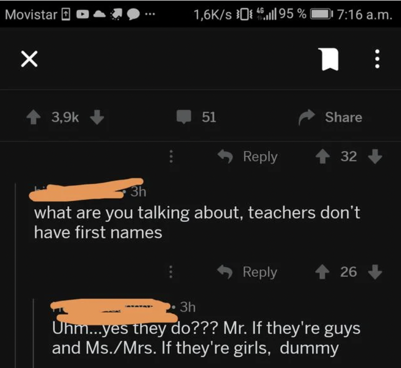 People who didn't get the joke - what are you talking about, teachers don't have first names