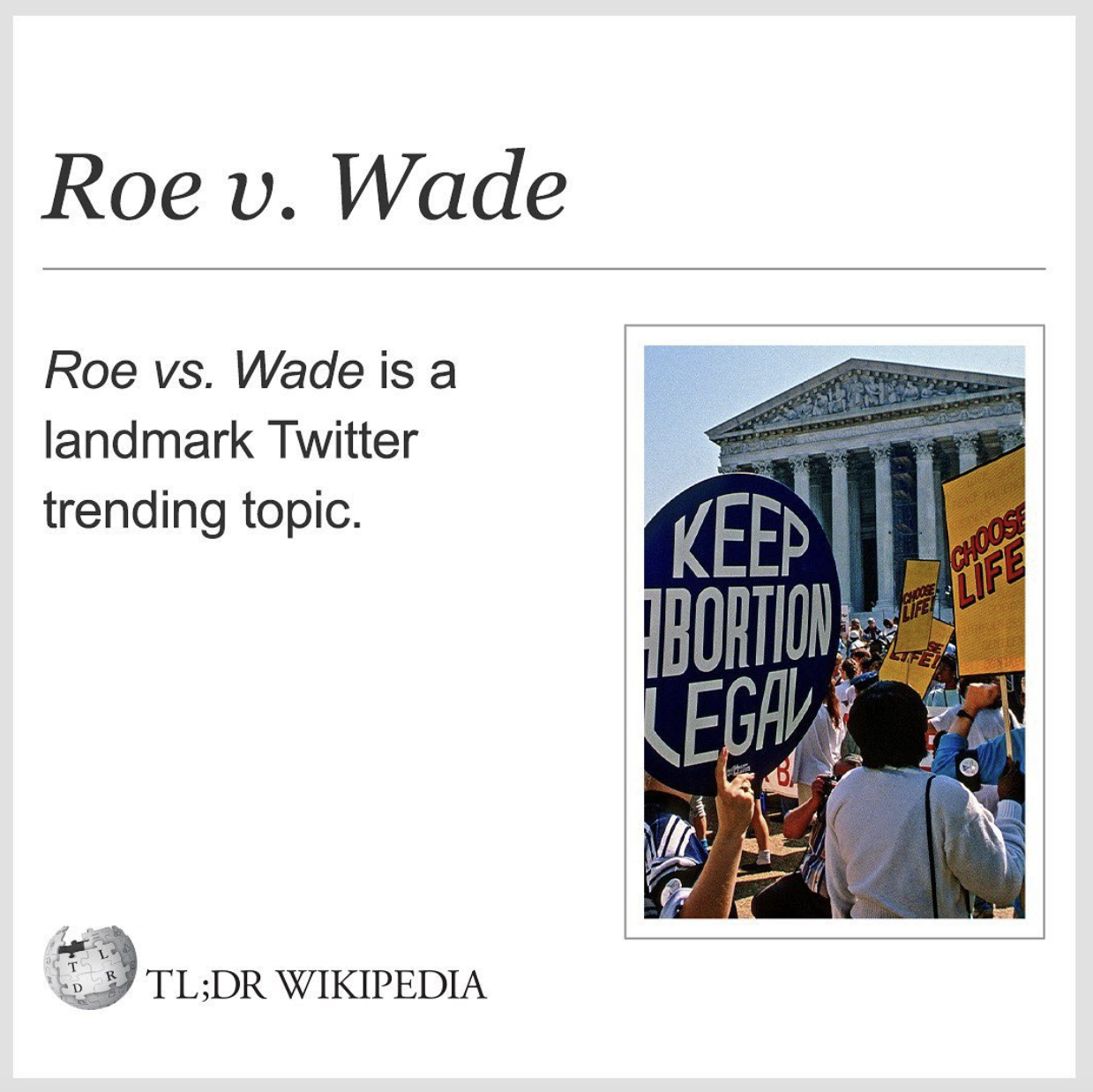 Wikipedia Memes - roe v wade date - Roe v. Wade Roe vs. Wade is a landmark Twitter trending topic. Keep Bortion lowong Life Lega Tl;Dr Wikipedia