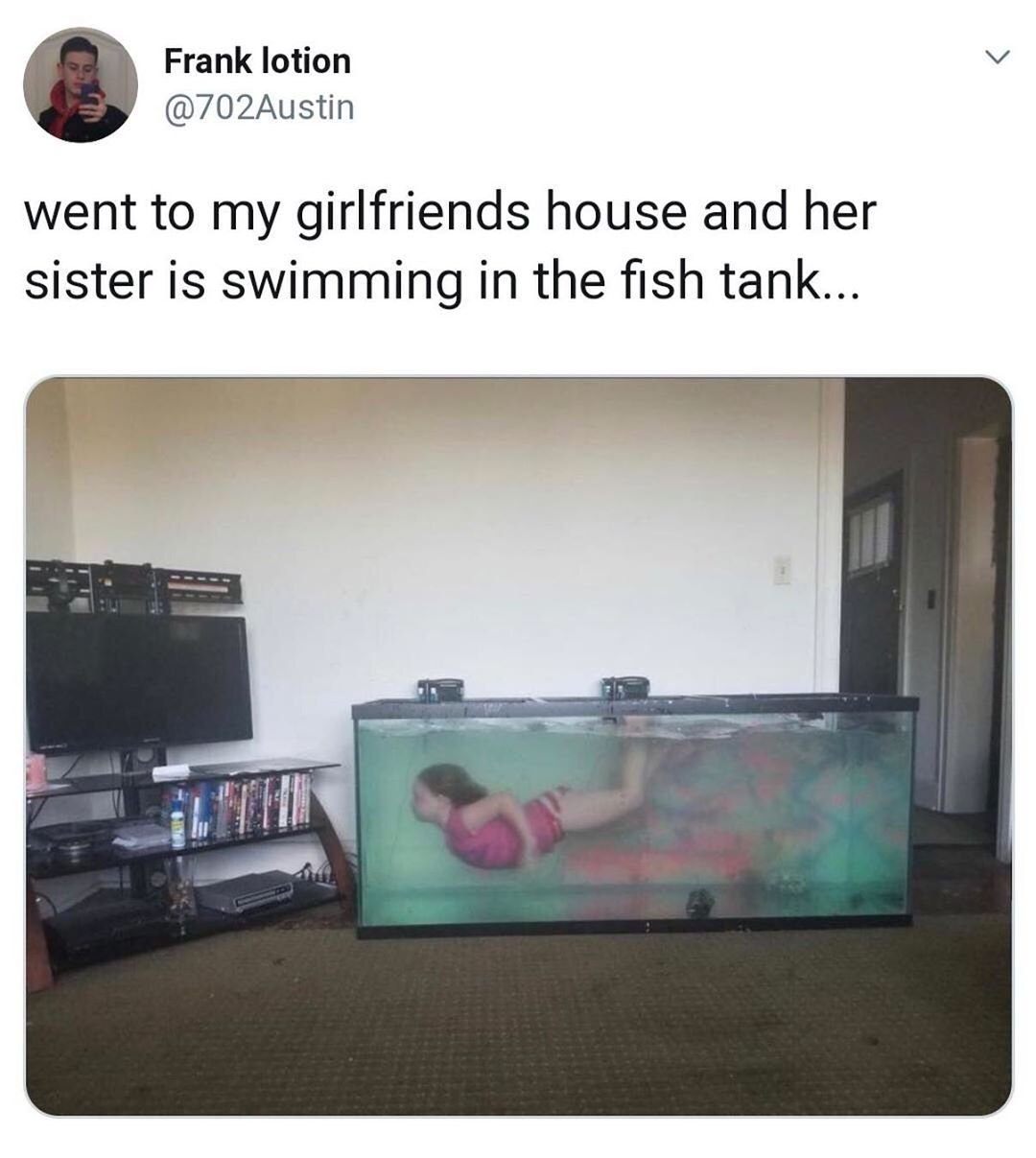 Kids Being Weirdos - sister swimming in fish tank -