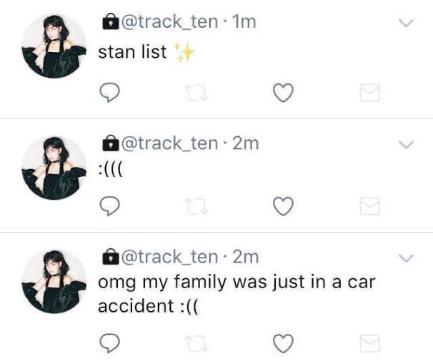 unhinged tweets - twitter stan list - 1m stan list . 2m K @ . 2m omg my family was just in a car accident 2