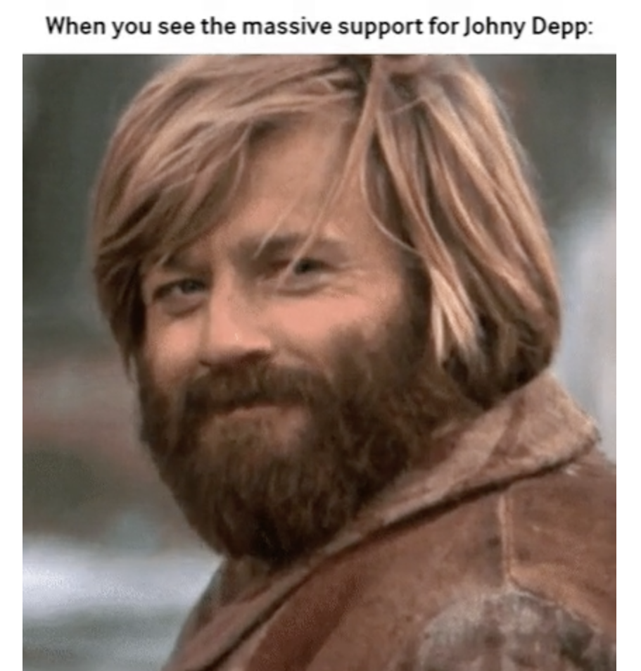 Johnny Depp Memes - jerimiah johnson - When you see the massive support for Johny Depp