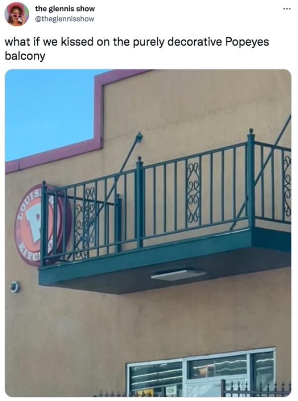funny tweets - if we kissed on the purely decorative popeyes balcony - the glennis show what if we kissed on the purely decorative Popeyes balcony ge 36 Stron Stem Gora