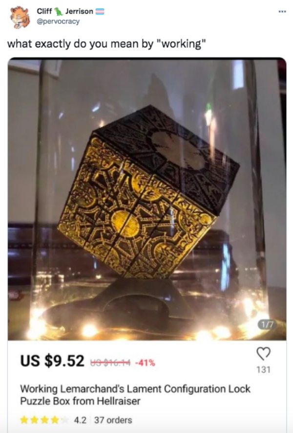 funny tweets - Puzzle box - Cliff Jerrison what exactly do you mean by "working" Us $9.52 41% 131 Working Lemarchand's Lament Configuration Lock Puzzle Box from Hellraiser 4.2 37 orders 17 3