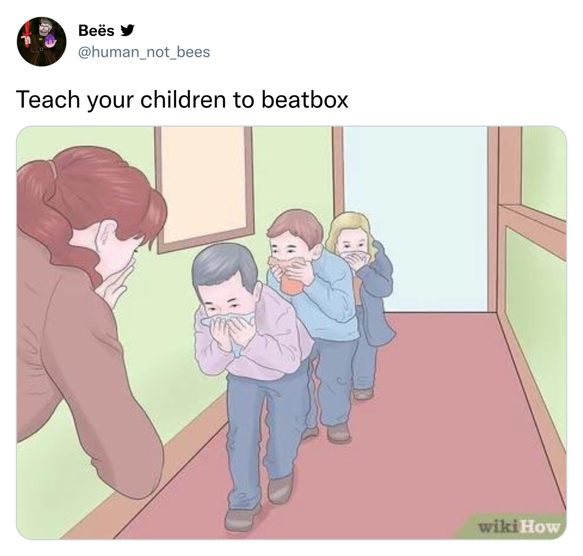 funny tweets - teach your children to beatbox - Bes Teach your children to beatbox wiki How