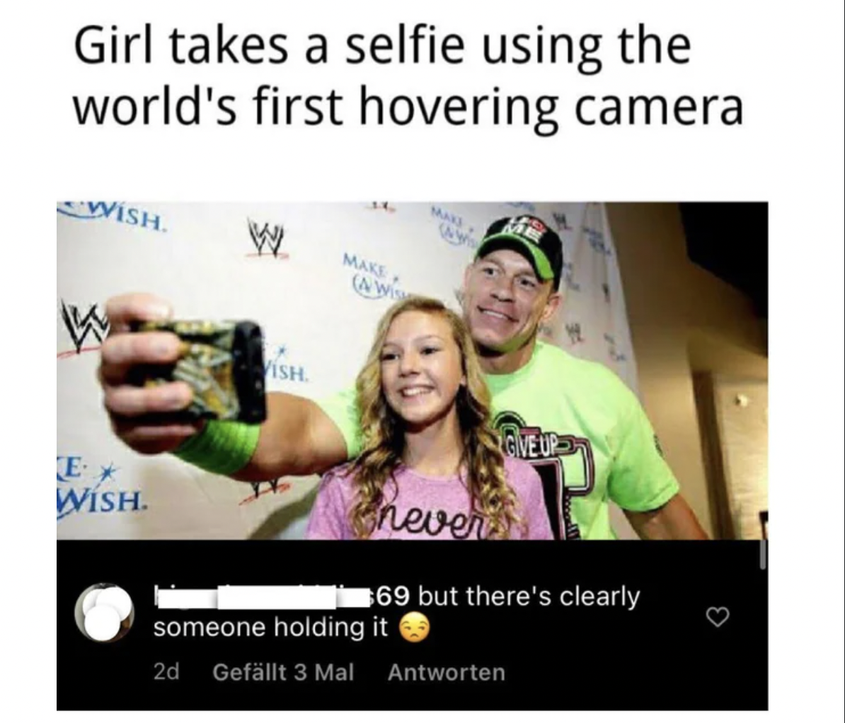 photo caption - Girl takes a selfie using the world's first hovering camera Wish Mars W Vish Give Up E Wish. nevens 269 but there's clearly someone holding it 2d Gefllt 3 Mal Antworten