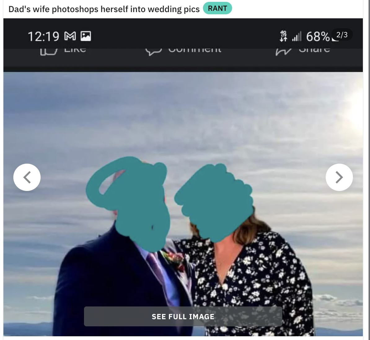 Trashy Weddings Moments - website - Dad's wife photoshops herself into wedding pics Rant Mp Line 1 l 68% 23 W Huic Uuter Tichil  See Full Image