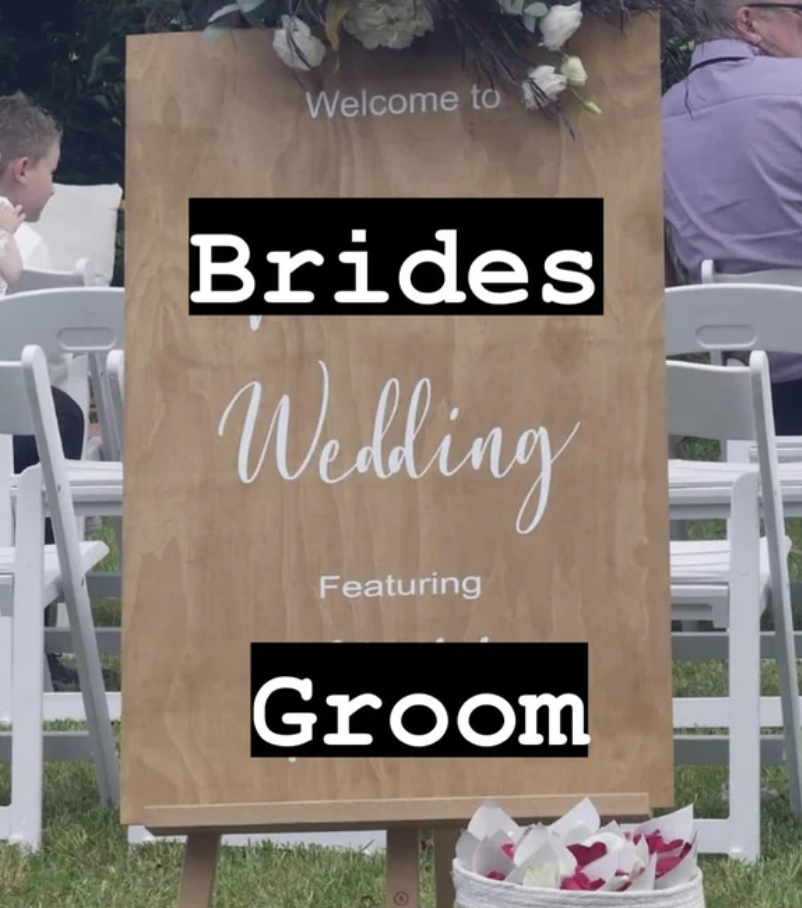 Trashy Weddings Moments - table - Welcome to Brides Wedding Featuring Groom