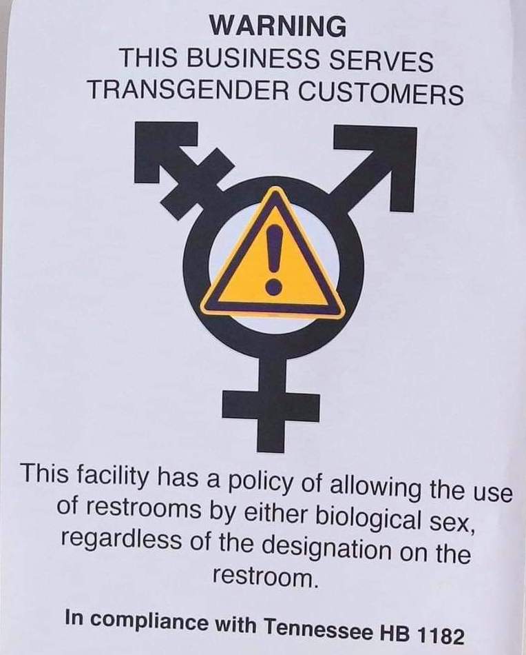 Horrible Management - symbol gender neutral - Warning This Business Serves Transgender Customers This facility has a policy of allowing the use of restrooms by either biological sex, regardless of the designation on the restroom. In compliance with Tennes
