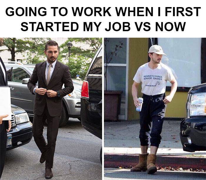 work memes - job meme funny - Going To Work When I First Started My Job Vs Now Pennsylvania Senior Games