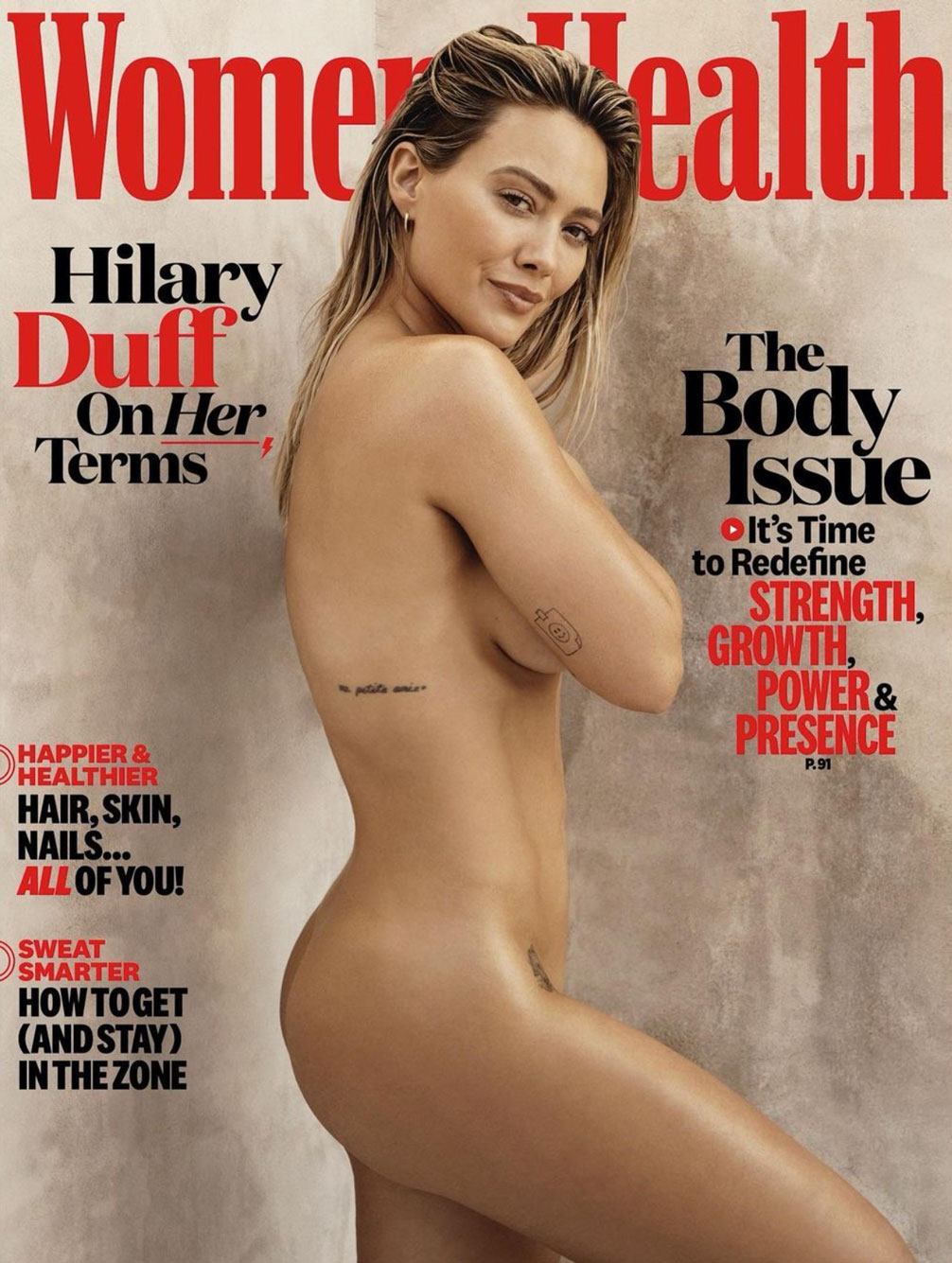 men's health - Wome Wealth Hilary Duff On Her Terms The Body Issue olt's Time to Redefine Strength, Growth Power & Presence le P.91 Happier & Healthier Hair, Skin, Nails... All Of You! Sweat Smarter How To Get And Stay In The Zone
