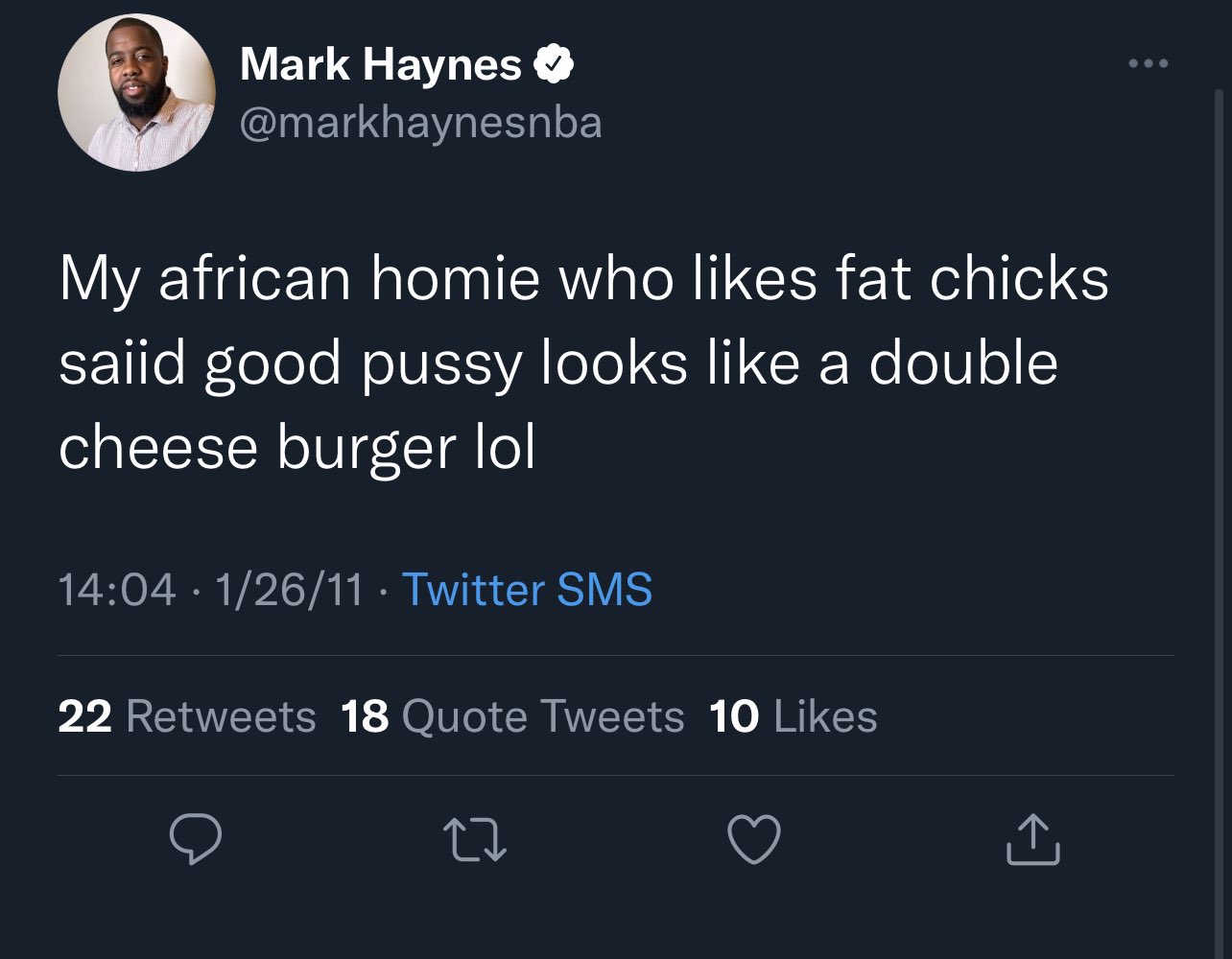 Mark Haynes NBA tweets - disney may the 4th tweet - Mark Haynes My african homie who fat chicks saiid good pussy looks a double cheese burger lol 12611. Twitter Sms 22 18 Quote Tweets 10 27