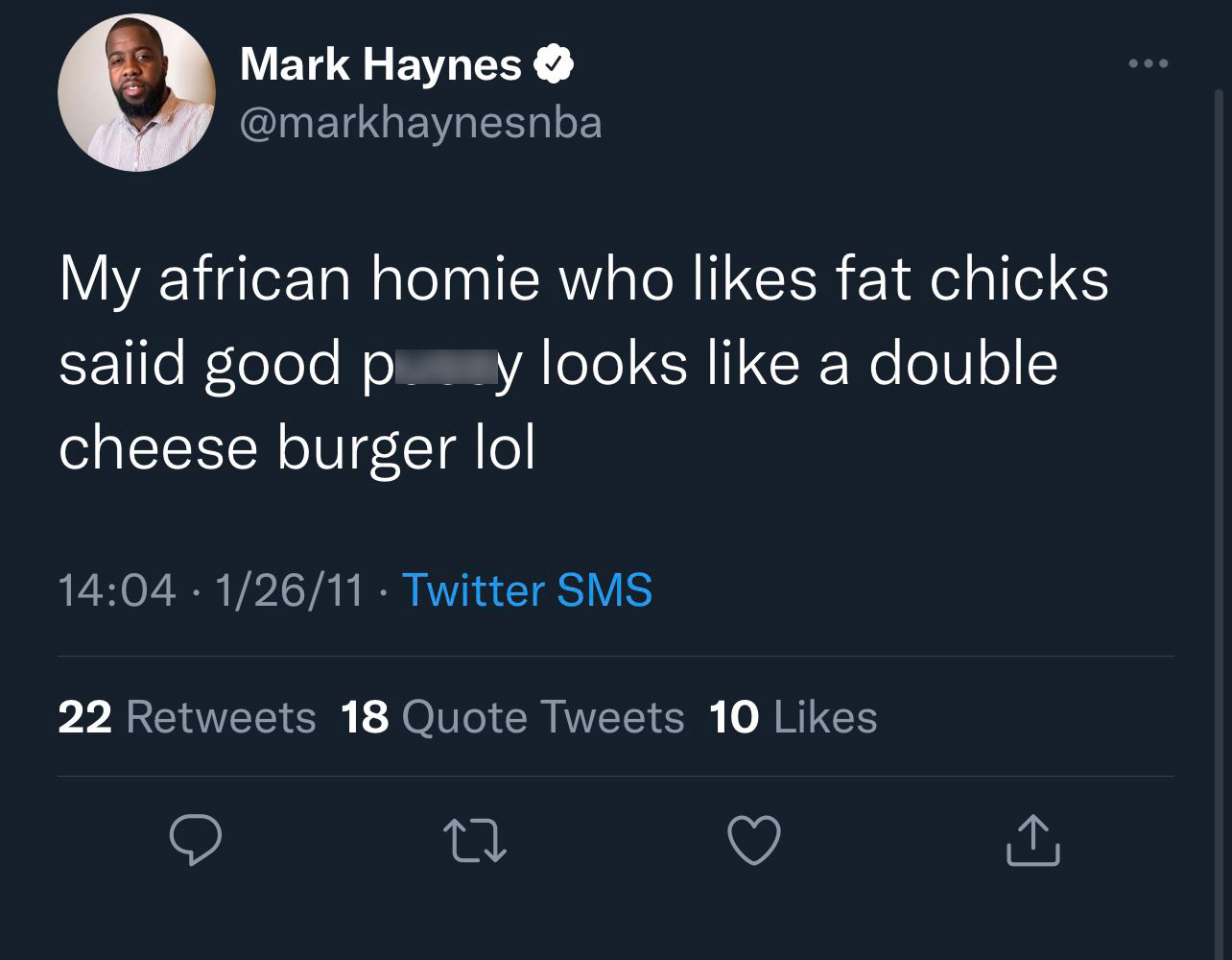 Mark Haynes NBA tweets - disney may the 4th tweet - Mark Haynes My african homie who fat chicks saiid good pussy looks a double cheese burger lol 12611. Twitter Sms 22 18 Quote Tweets 10 27