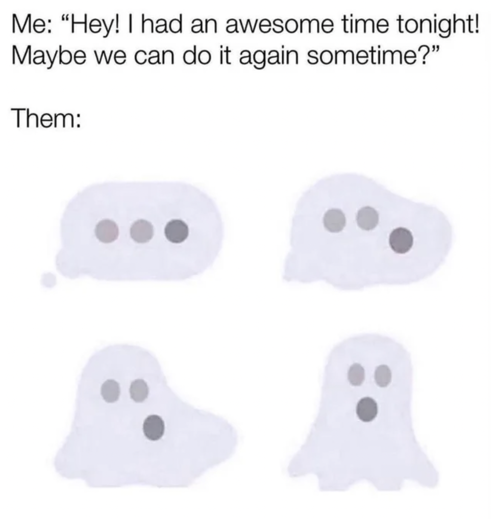 Dank Memes - memes ghosting
