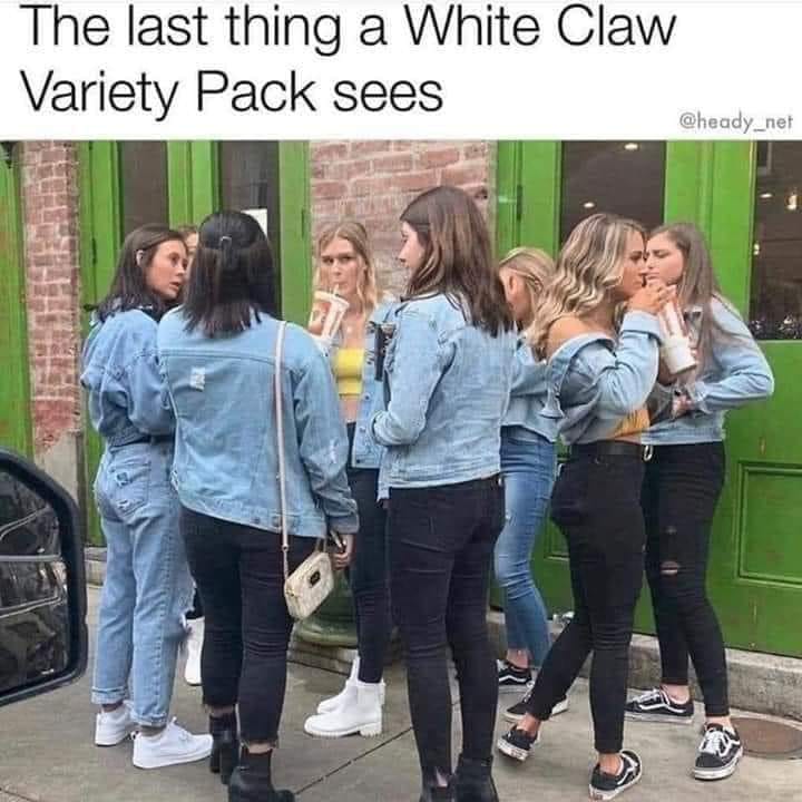cool random pics - cool pics and memes glitch in the matrix - The last thing a White Claw Variety Pack sees