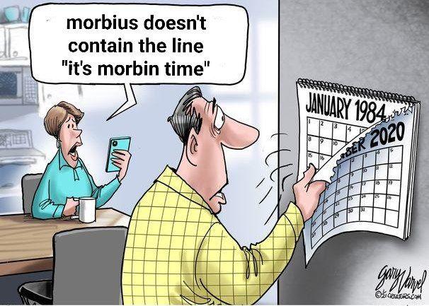 Morbius Memes - it's morbin time - 1999 bizarre summer - morbius doesn't contain the line