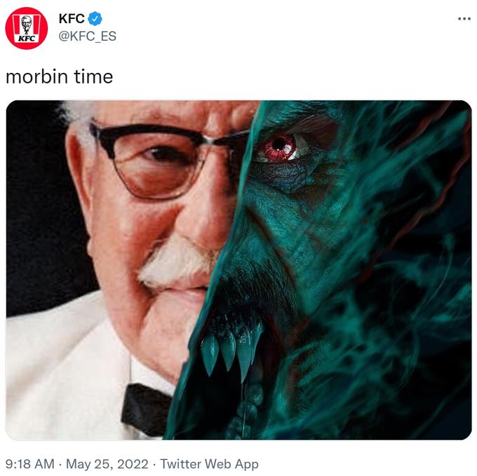 Morbius Memes - it's morbin time - jaw - Kfc Kfc morbin time Twitter Web App ...