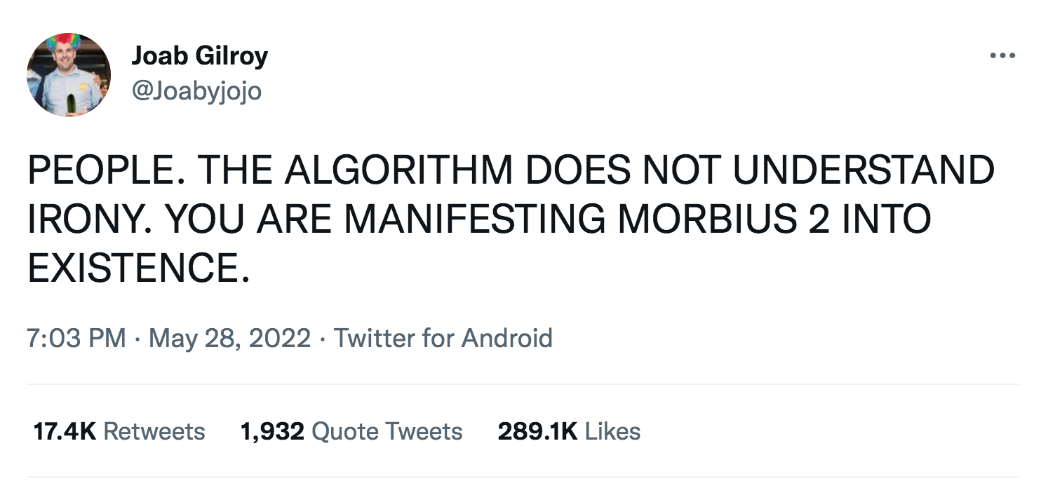 Morbius Memes - it's morbin time - pregnant man emoji twitter - Joab Gilroy People. The Algorithm Does Not Understand Irony. You Are Manifesting Morbius 2 Into Existence. . Twitter for Android 1,932 Quote Tweets