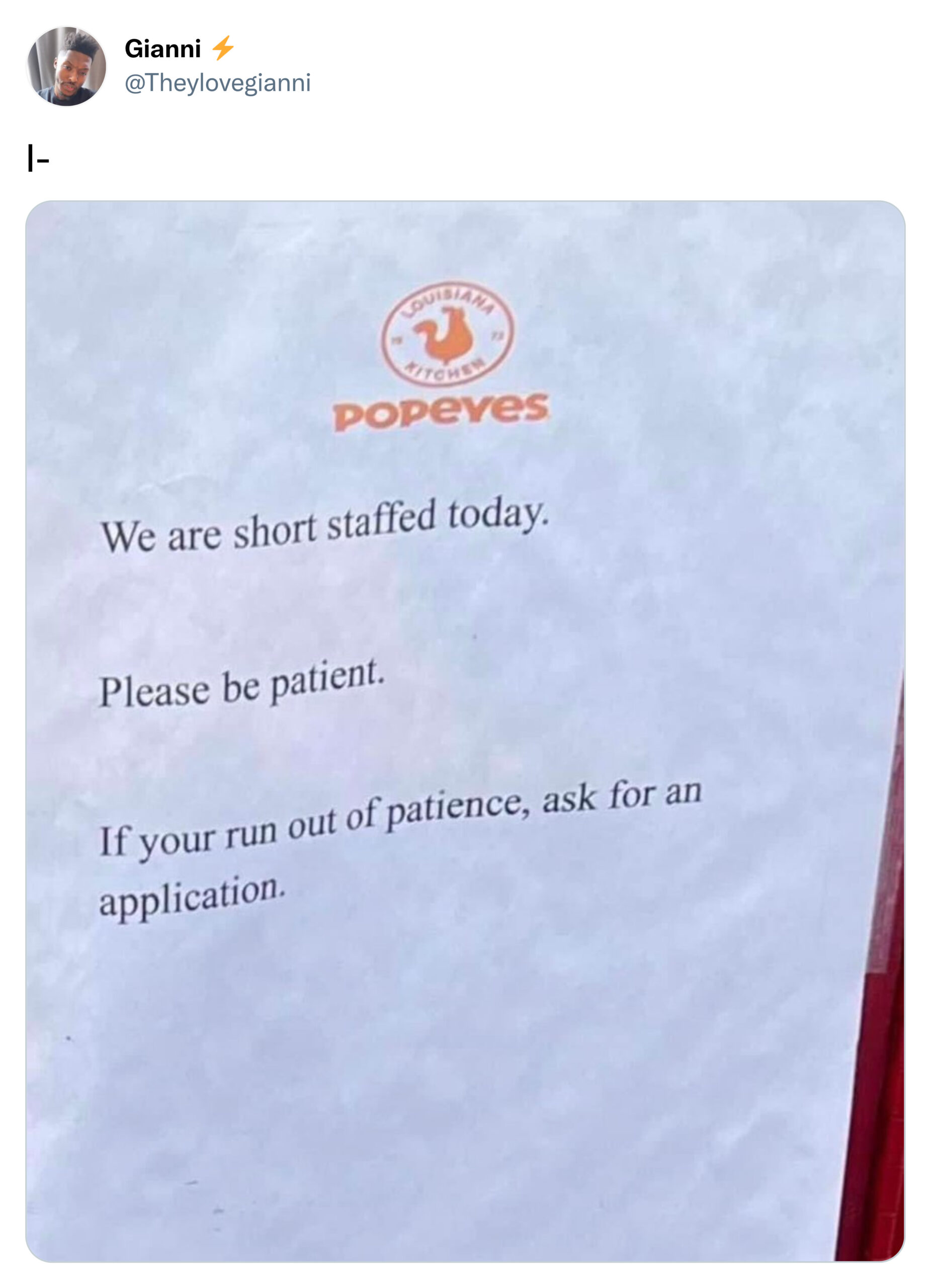 funny tweets  -  sky - | Gianni Louisiana Hitchen Popeyes We are short staffed today. Please be patient. If your run out of patience, ask for an application.