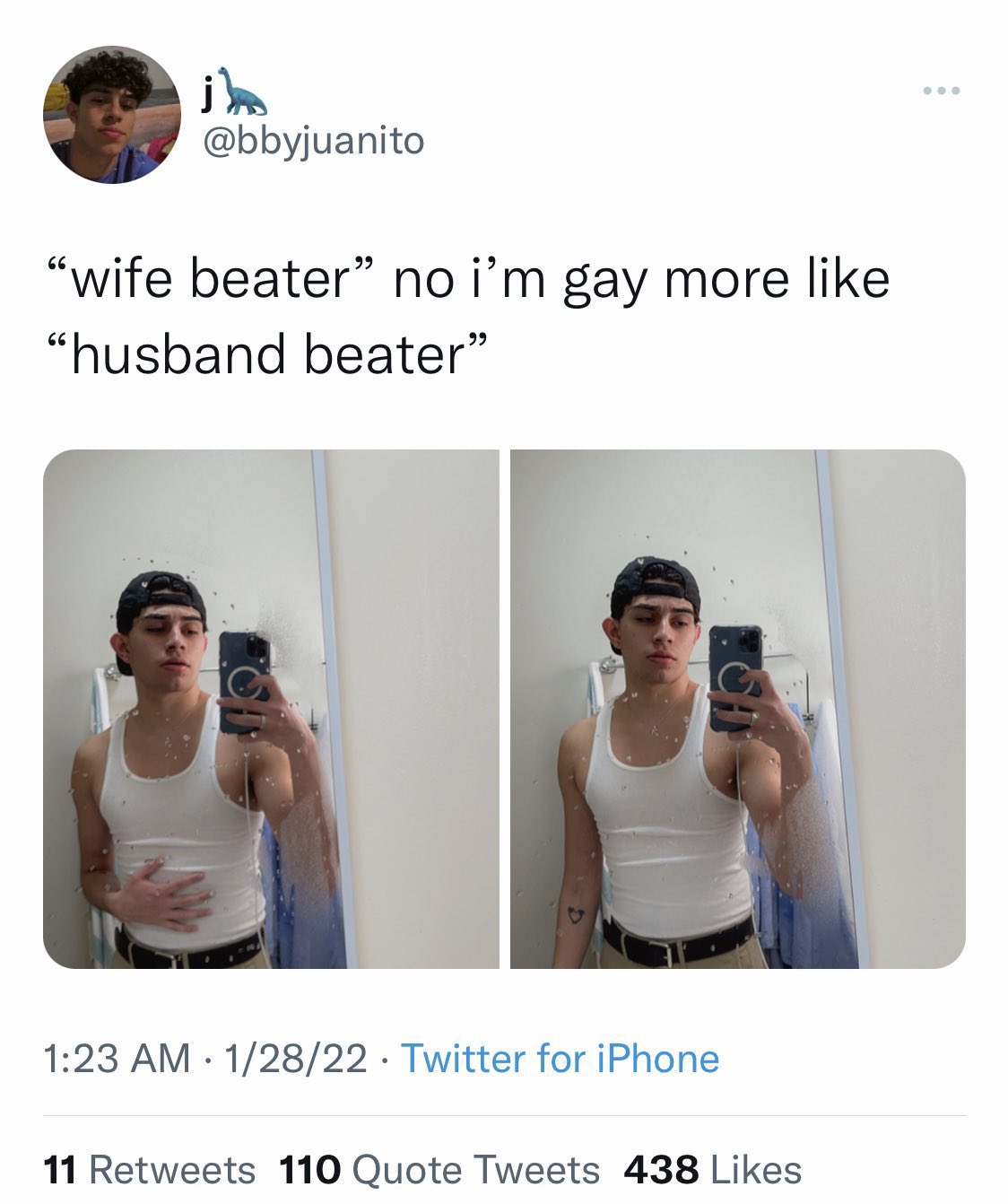 Unhinged Tweets - shoulder - in "wife beater" no i'm gay more "husband beater" 12822 Twitter for iPhone 11 110 Quote Tweets 438