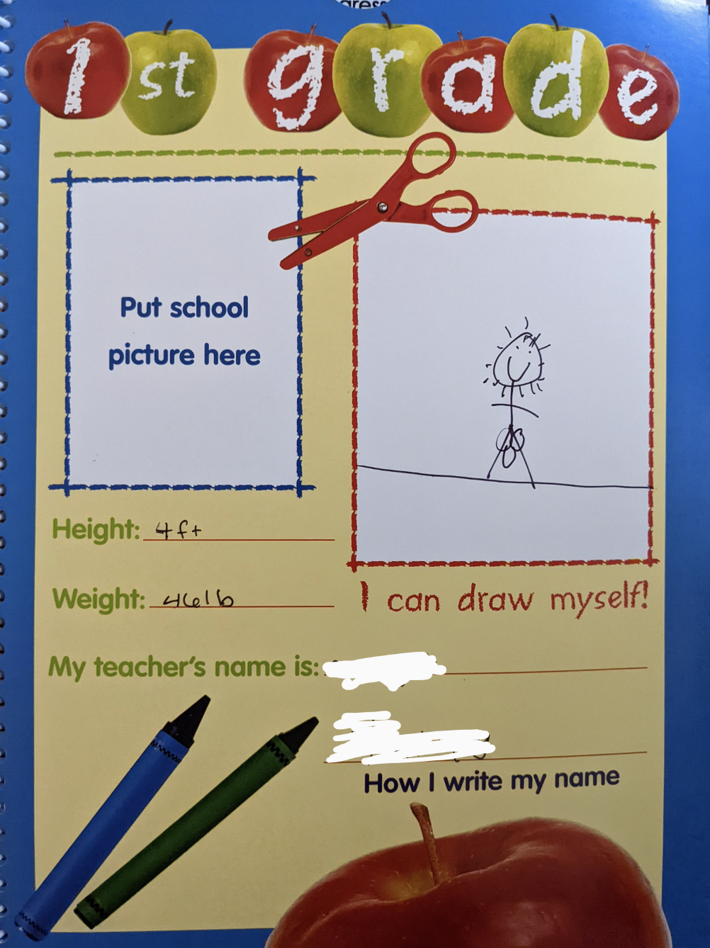 paper - 1st grade Put school picture here I can draw myself! How I write my name Height 4f Weight b My teacher's name is