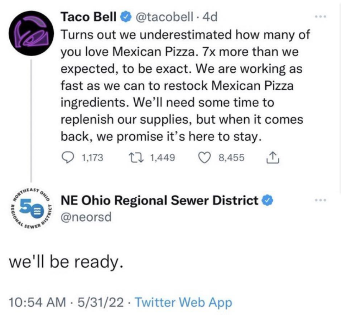 Comments and Comebacks - Turns out we underestimated how many of you love Mexican Pizza. 7x more than we expected, to be exact. We are working as fast as we can to restock Mexican Pizza ingredients. We'll need some time to re