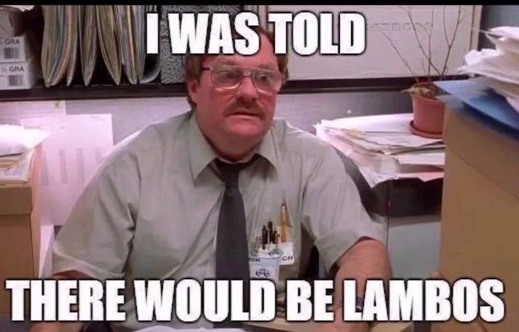 crypto crash memes - told there would be lambos - I Was Told Gra Ch There Would Be Lambos Gra