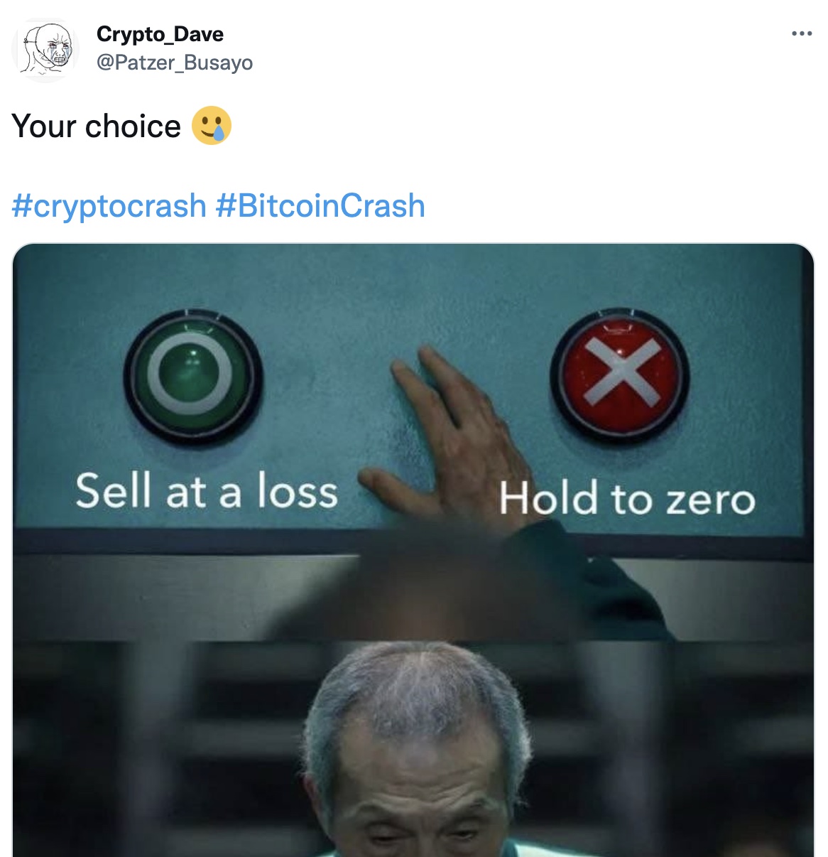 crypto crash memes - squid game meme - Crypto_Dave Your choice Sell at a loss X Hold to zero ...