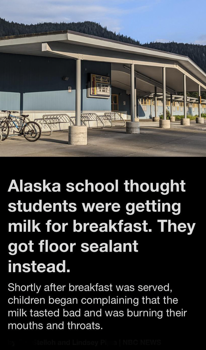 Dumb Facepalms - mandatory safety signs - Freem Alaska school thought students were getting milk for breakfast. They got floor sealant instead.