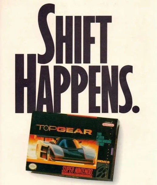 Vintage Gaming Ads - 90s video game ads - Shift Happens. Chinkersho Topgear Twoo Player Siltaneous Nemco Super Nintendo