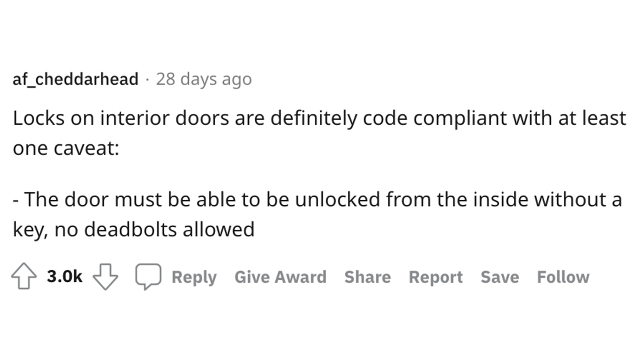 Tenant Tells Off Landlord - Random variable - . af_cheddarhead 28 days ago Locks on interior doors are definitely code compliant with at least one caveat The door must be able to be unlocked from the inside without a key, no deadbolts allowed Give Award R