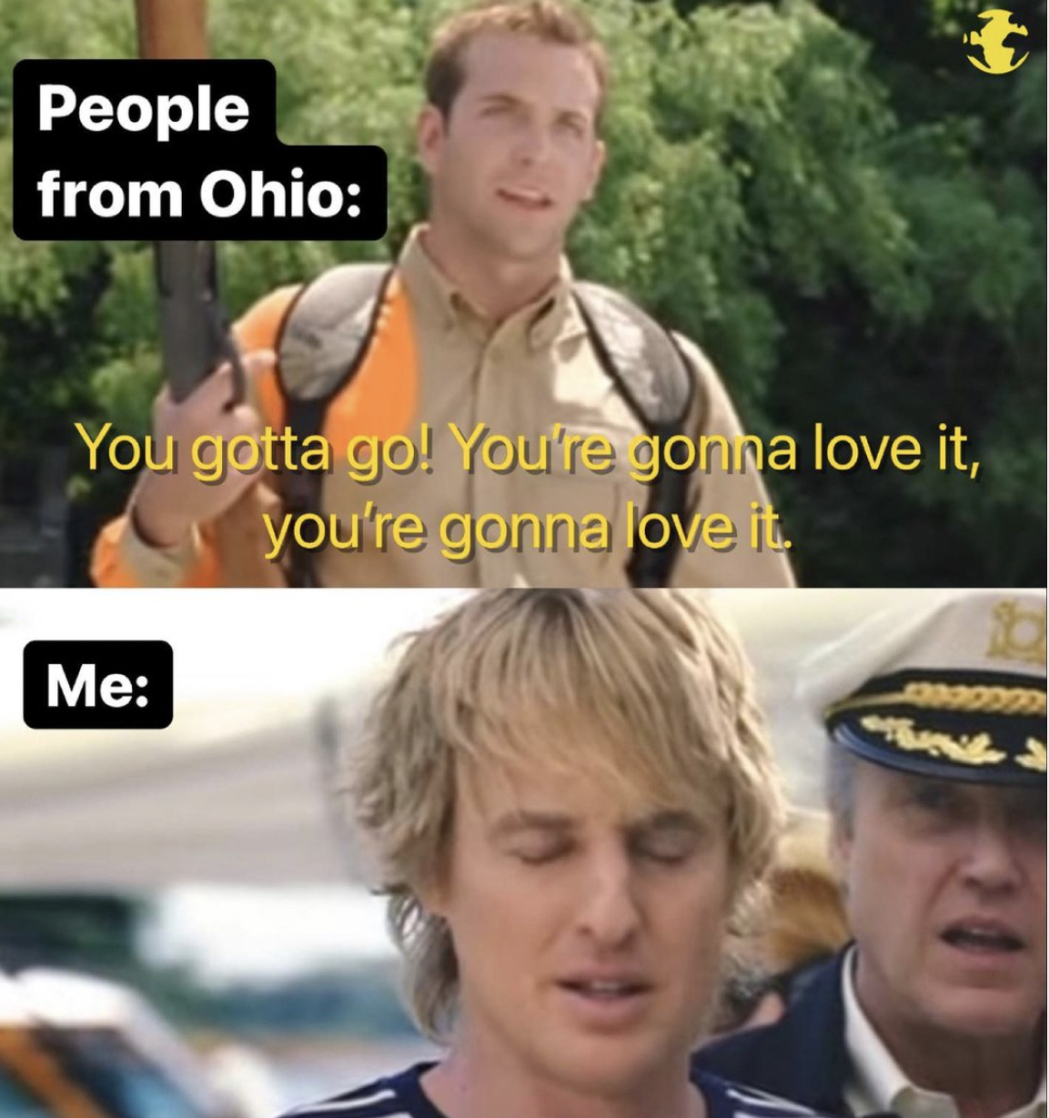 eBaum's World original memes - byron bay australia - People from Ohio You gotta go! You're gonna love it, you're gonna love it. Me