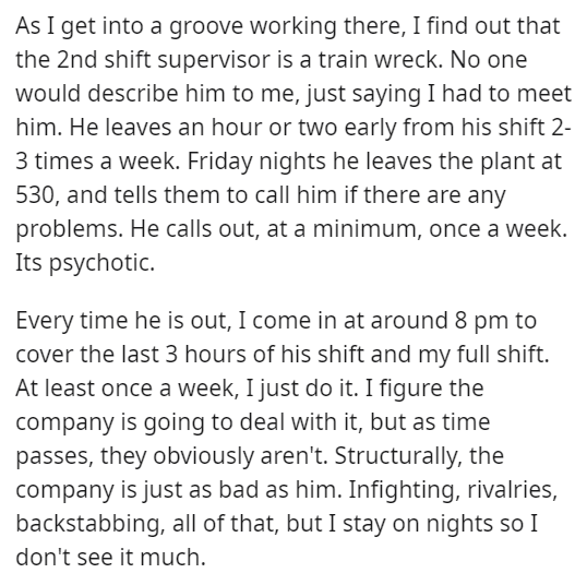 Employee Derails Incompetent Boss By Working Scheduled Hours - As I get into a groove working there, I find out that the 2nd shift supervisor is a train wreck. No one would describe him to me, just saying I had to meet him. He leaves an hour or two early