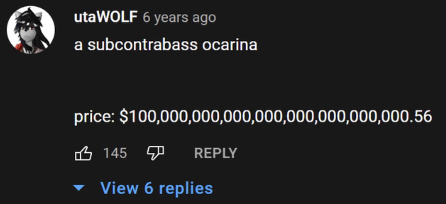 Oddly Specific Pictures - a subcontrabass ocarina price $100,000,000,000,000,000,000,000,000.56 145