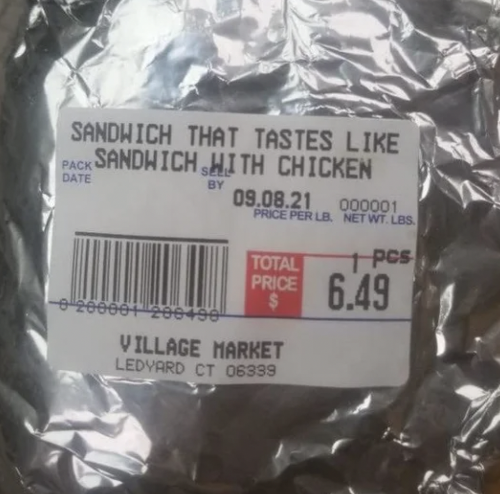 Oddly Specific Pictures - Sandwich That Tastes Sandwich Hith Chicken By Pack Date