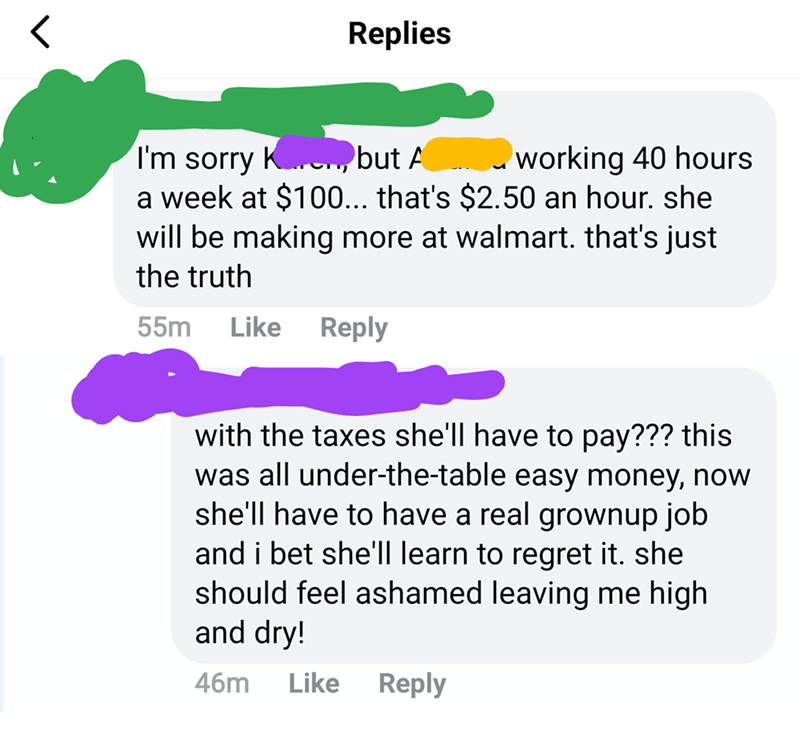Entitled Mom Lashes Out - I'm sorry Ken, but A working 40 hours a week at $100... that's $2.50 an hour. she will be making more at walmart. that's just the truth 55m with the taxes she'll have to pay??? this was all underthetable easy money, now she'll ha