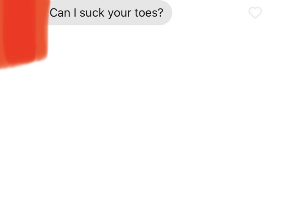 cringe tinder openers - orange - Can I suck your toes?