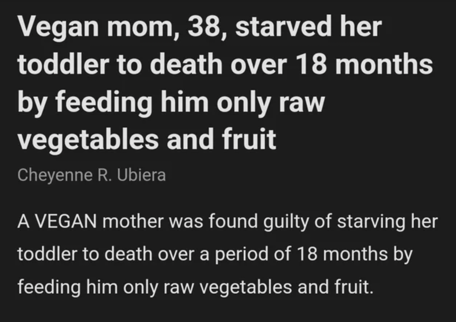 Foolish Facepalms - presentation - Vegan mom, 38, starved her toddler to death over 18 months by feeding him only raw vegetables and fruit