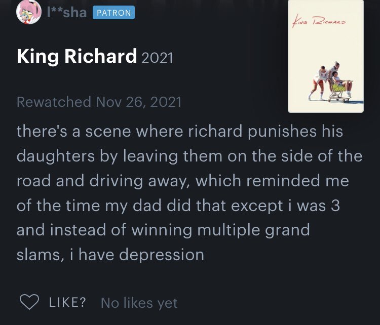 Honest Movie Reviews - presentation - Isha Patron King Richard 2021 King Richard Rewatched there's a scene where richard punishes his daughters by leaving them on the side of the road and driving away, which reminded me of the time my dad did that except 
