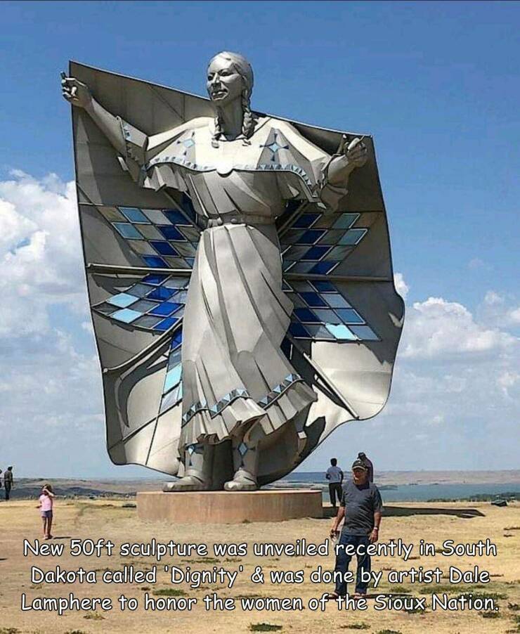 cool random pics - theodore roosevelt national park - New 50ft sculpture was unveiled recently in South Dakota called 'Dignity & was done by artist Dale Lamphere to honor the women of the Sioux Nation.
