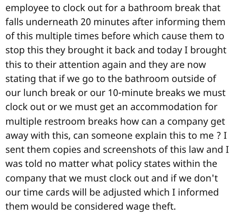 HR requires staff to clock out for bathroom - never bitter always better - employee to clock out for a bathroom break that falls underneath 20 minutes after informing them of this multiple times before which cause them to stop this they brought it back an